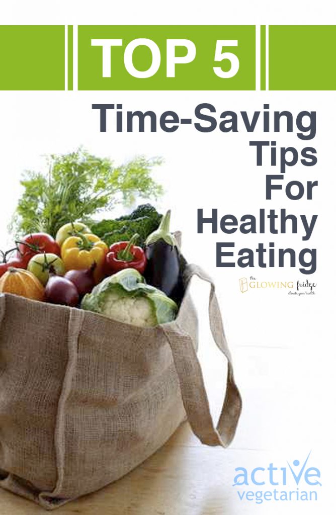 Top 5 Time Saving Tips for Healthy Eating