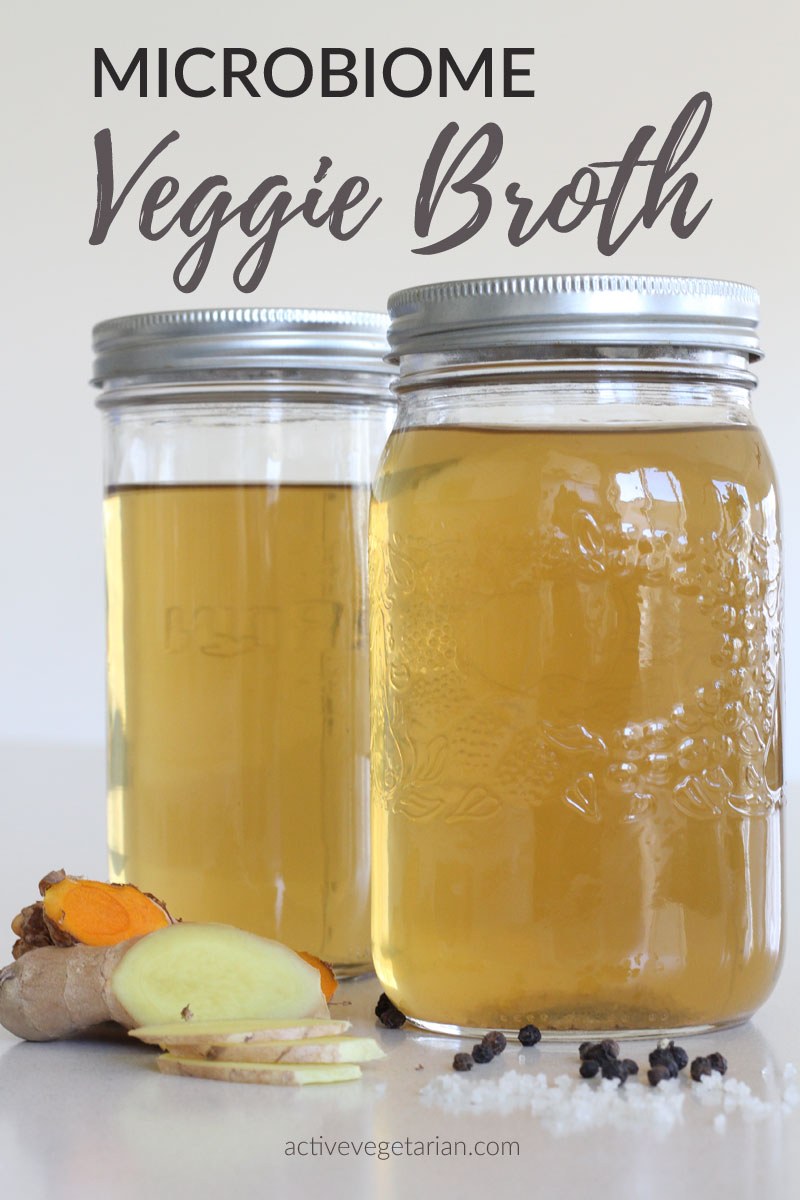 Microbiome broth recipes for improving your health