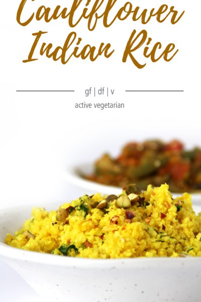 Vegan cauliflower Indian rice made by Active Vegetarian